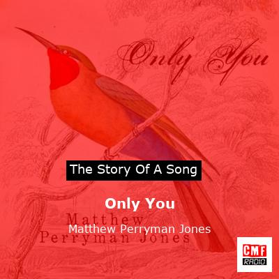Only You – Matthew Perryman Jones