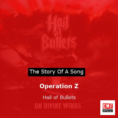 Operation Z – Hail of Bullets