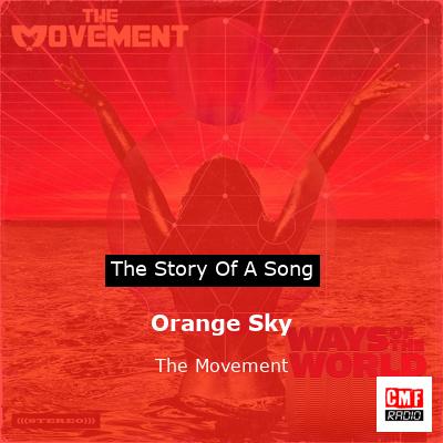 Orange Sky – The Movement
