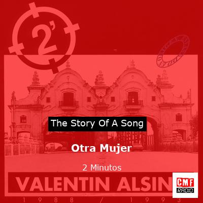 Otra Mujer – 2 Minutos