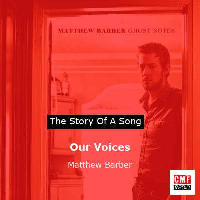 Our Voices – Matthew Barber