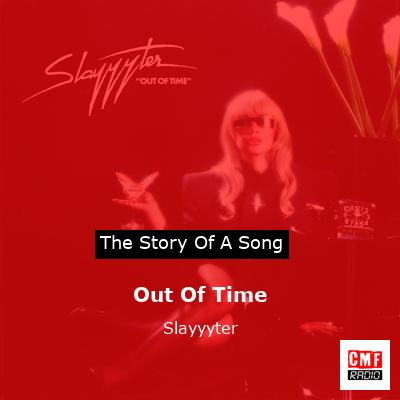 Out Of Time – Slayyyter