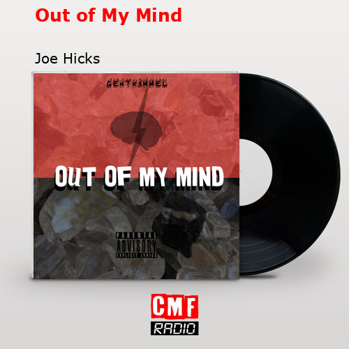 final cover Out of My Mind Joe Hicks