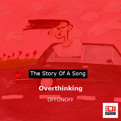 Overthinking – OFFONOFF