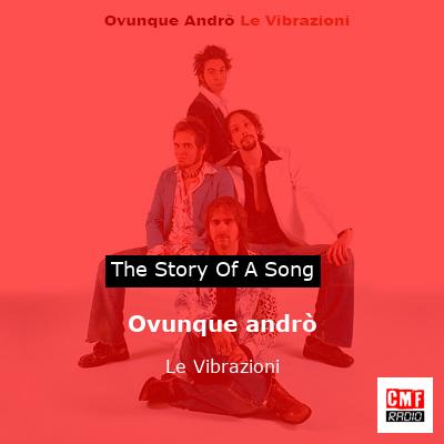 Ovunque andrò – Le Vibrazioni