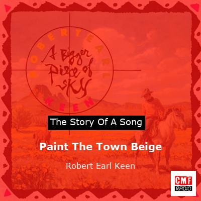 Paint The Town Beige – Robert Earl Keen