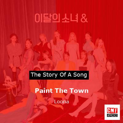 Paint The Town – Loona