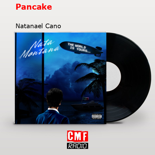 Pancake – Natanael Cano
