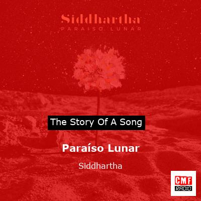 Paraíso Lunar – Siddhartha