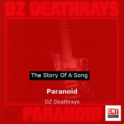 Paranoid – DZ Deathrays