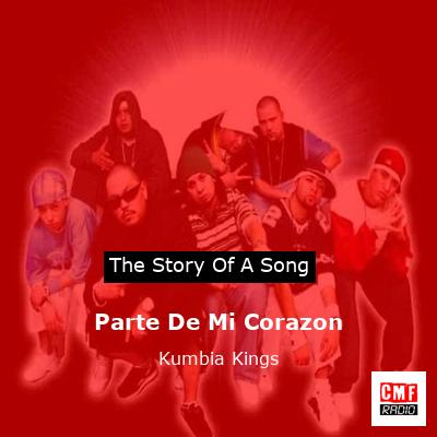 Parte De Mi Corazon – Kumbia Kings