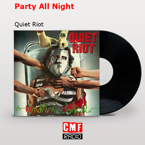 final cover Party All Night Quiet Riot