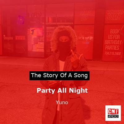 Party All Night – Yuno