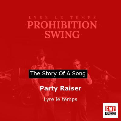 Party Raiser – Lyre le temps