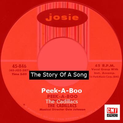 Peek-A-Boo – The Cadillacs