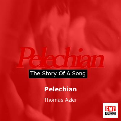 Pelechian – Thomas Azier