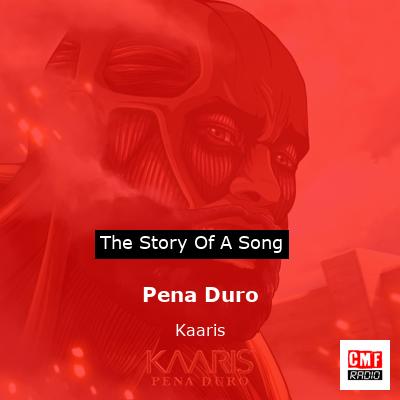 Pena Duro – Kaaris
