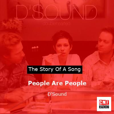 People Are People – D’Sound
