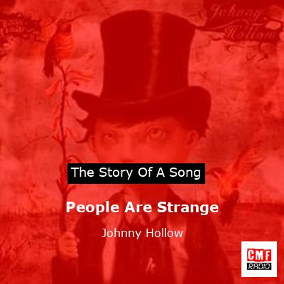 People Are Strange – Johnny Hollow