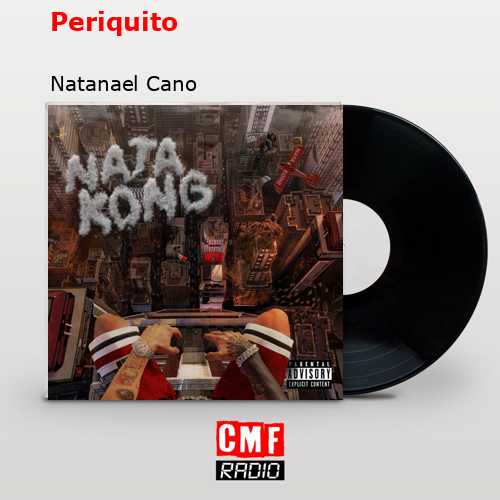 final cover Periquito Natanael Cano