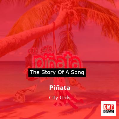 Piñata – City Girls