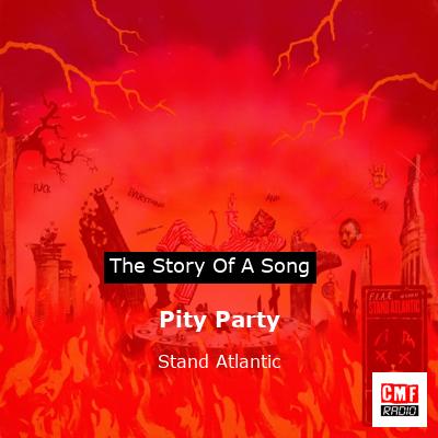 Pity Party – Stand Atlantic