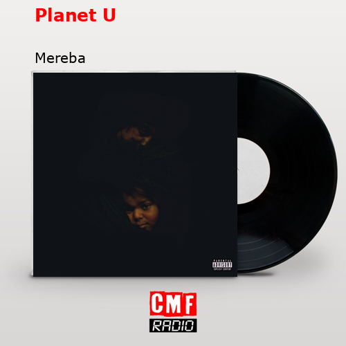 Planet U – Mereba