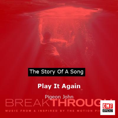 Play It Again – Pigeon John