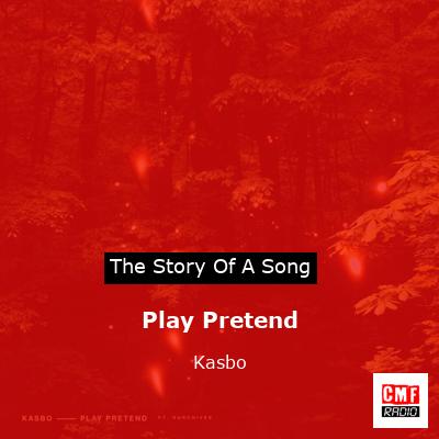 Play Pretend – Kasbo