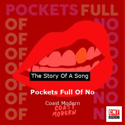 Pockets Full Of No – Coast Modern