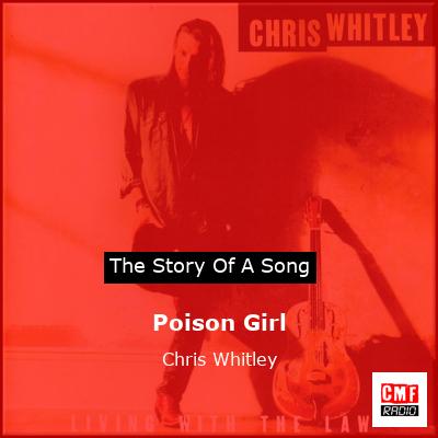 Poison Girl – Chris Whitley