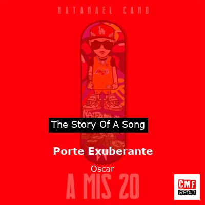 Porte Exuberante – Oscar