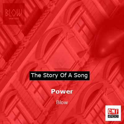 Power – Blow