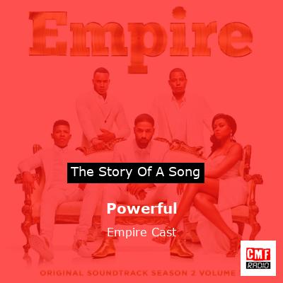 Powerful – Empire Cast