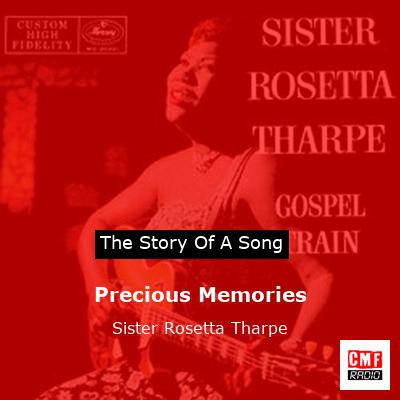 Precious Memories – Sister Rosetta Tharpe