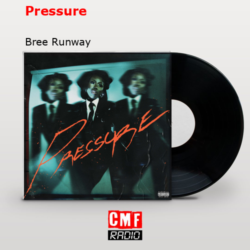 Pressure – Bree Runway