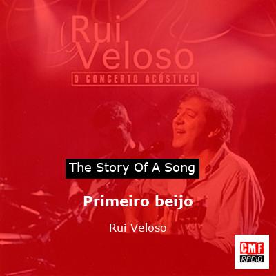 Primeiro beijo – Rui Veloso