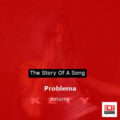 Problema – Ketama