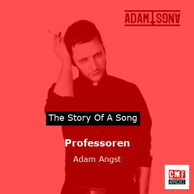 Professoren – Adam Angst