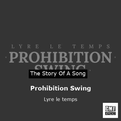 Prohibition Swing – Lyre le temps