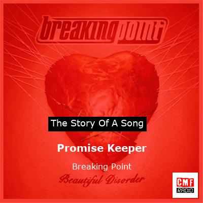 Promise Keeper – Breaking Point