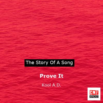 Prove It – Kool A.D.