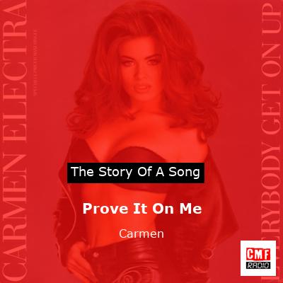 Prove It On Me – Carmen