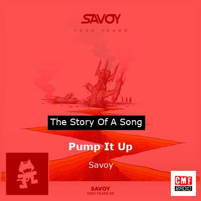 Pump It Up – Savoy