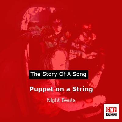 Puppet on a String – Night Beats