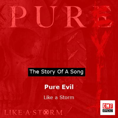 Pure Evil – Like a Storm