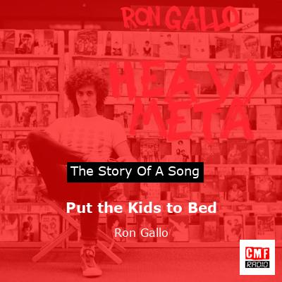 Put the Kids to Bed – Ron Gallo