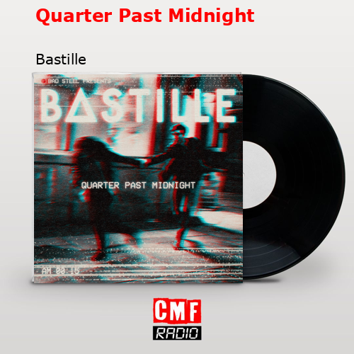 final cover Quarter Past Midnight Bastille