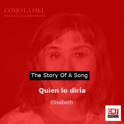 Quien lo diría – Elisabeth