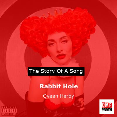 Rabbit Hole – Qveen Herby